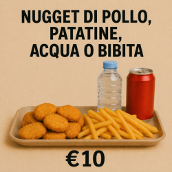 Menù: Nugget di pollo, patatine, acqua o bibita