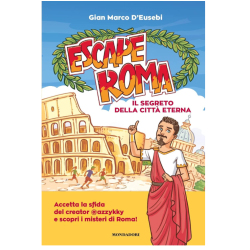 ESCAPE ROMA. IL SEGRETO DELLA CITTA' ETERNA
