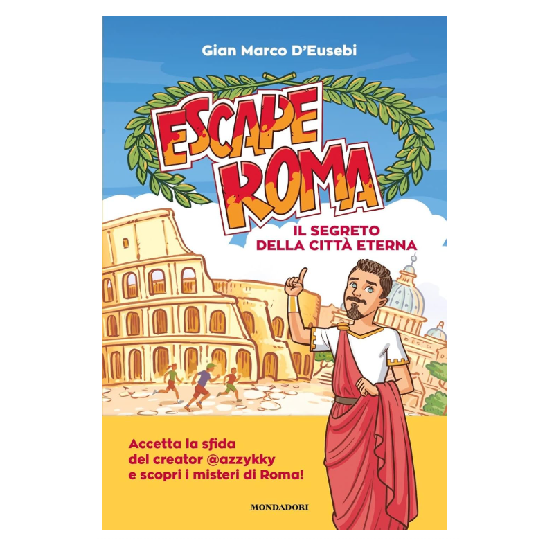 ESCAPE ROMA. IL SEGRETO DELLA CITTA' ETERNA