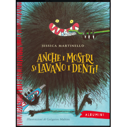 ANCHE I MOSTRI SI LAVANO I DENTI